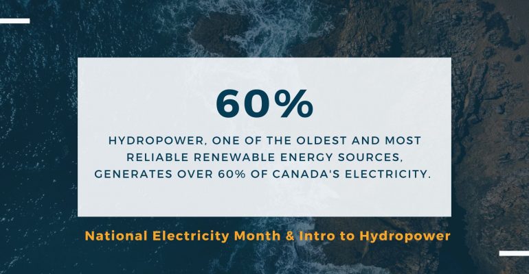 National Electricity Month & Intro to Hydropower