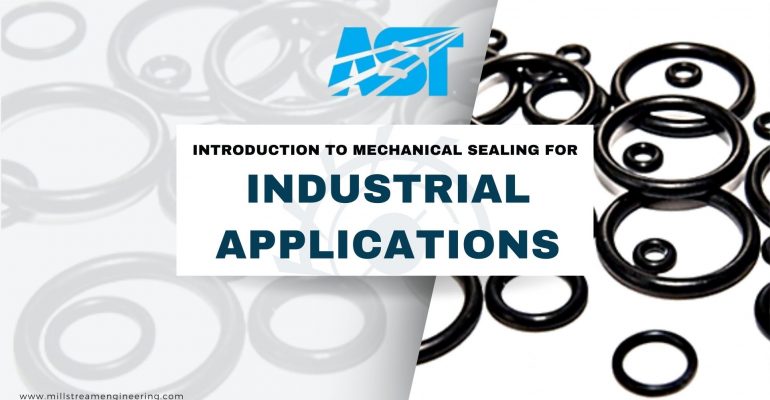 Introduction to Mechanical Sealing for Industrial Applications