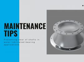 Preventing wear of shafts in water lubricated bearing applications (hardened shaft sleeves, coatings